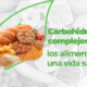 carbohidratos complejos